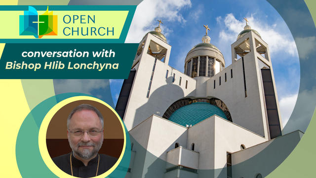 Bishop Hlib Lonchyna. Zhyve.TV English. Open Church Talk