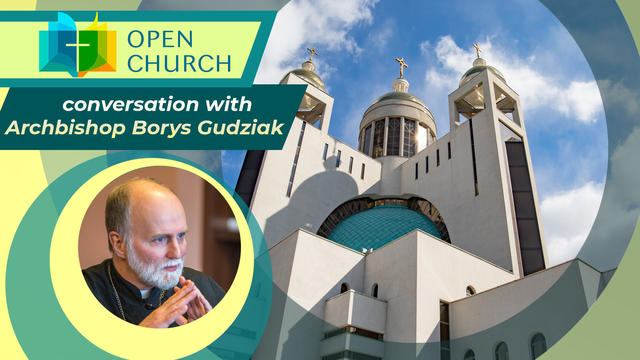 Metropolitan Borys Gudziak. Open Church for 8 November 2021. Zhyve.TV English